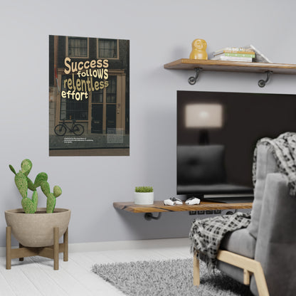 Success Follows - Graphic Design Wall Art - Matte Paper Poster