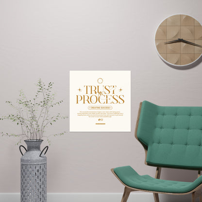 Trust The Process - Graphic Design Wall Art - Matte Paper Poster